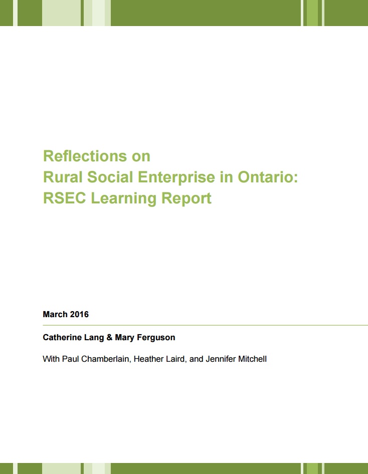 Rural Social Enterprise in Ontario: RSEC Learning Report
